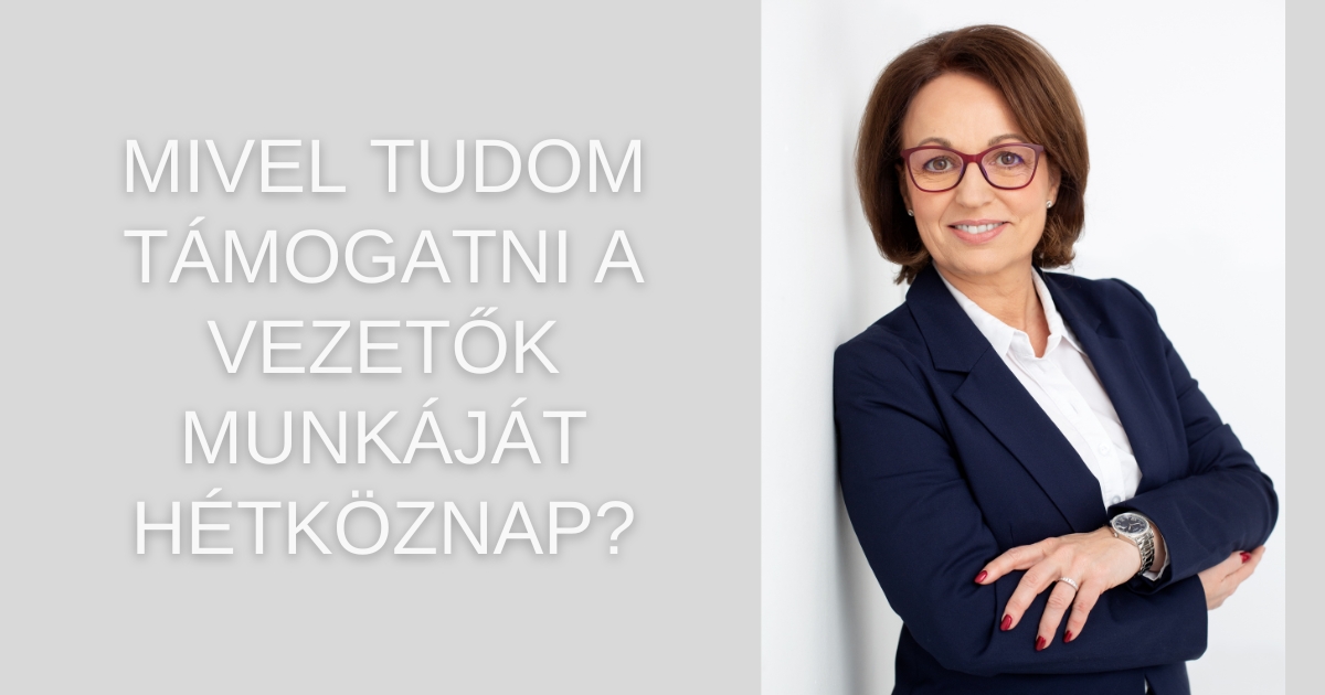 Mivel tudom támogatni a vezetőket hétköznap
